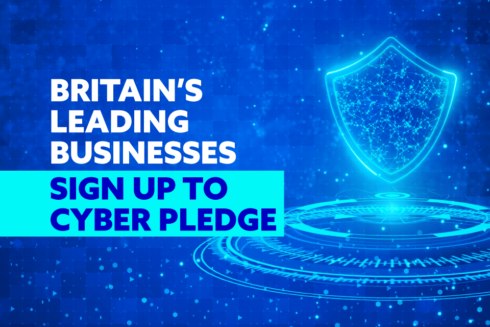 UK Businesses Embrace Cyber Resilience Pledge as Government Calls for Enhanced Cybersecurity Measures