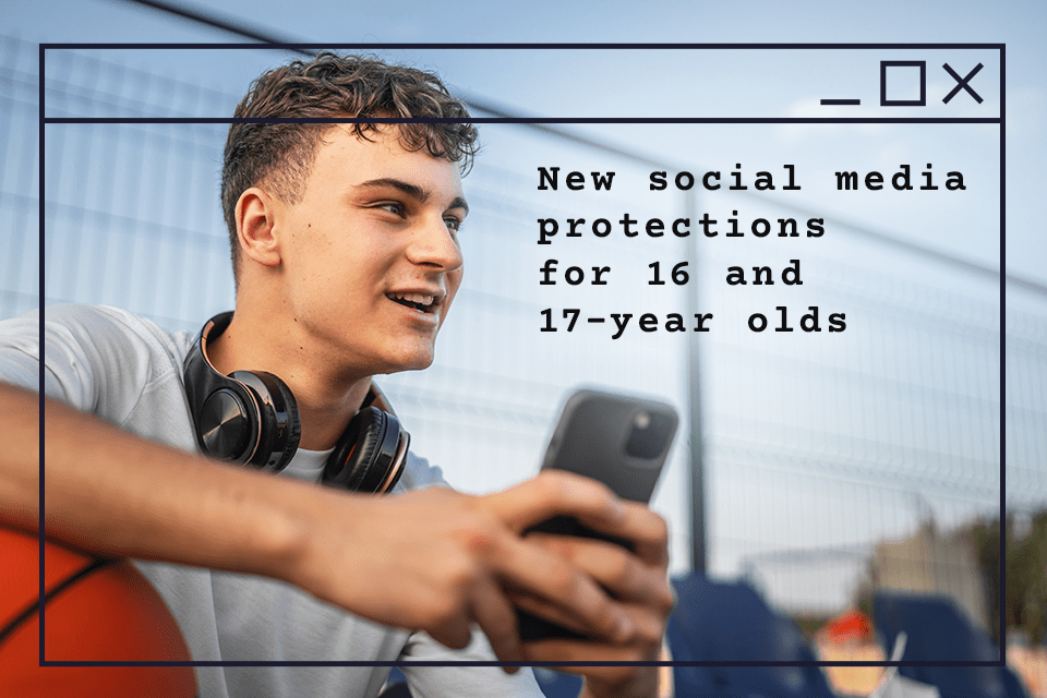 New Social Media Curfews and Stricter Regulations on Addictive Features to Safeguard 16 and 17 Year Olds Online