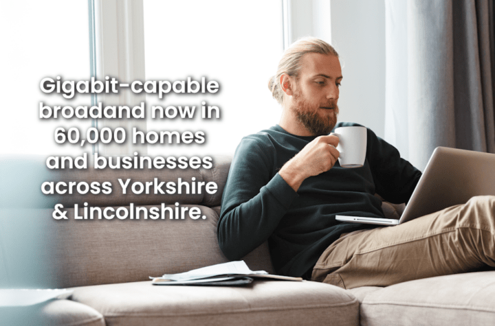 Significant Broadband Upgrade Set to Transform Connectivity for 60,000 Rural Homes and Businesses in Yorkshire and Lincolnshire