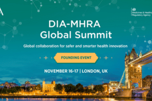 DIA and MHRA Unveil Exciting Speaker Line Up for Inaugural Global Summit