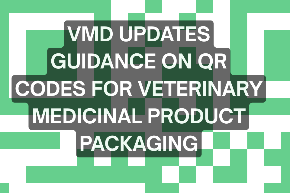 VMD Revamps Guidelines for QR Codes on Veterinary Medicinal Product Packaging